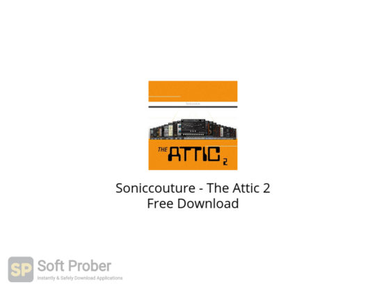 Soniccouture The Attic 2 Free Download-Softprober.com