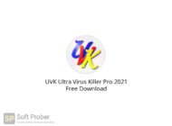 UVK Ultra Virus Killer Pro 2021 Free Download-Softprober.com