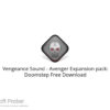 Vengeance Sound – Avenger Expansion pack: Doomstep Free Download