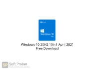 Windows 10 20H2 10in1 April 2021 Free Download-Softprober.com