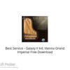 Best Service – Galaxy II K4: Vienna Grand Imperial Free Download