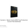 Cymatics – Master Series EDM Trap Production Course Free Download