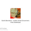 Earth Moments – Indian Street Drummers Free Download