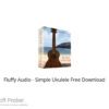 Fluffy Audio – Simple Ukulele Free Download