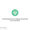 FreeGrabApp Free Instagram Download 2021 Free Download
