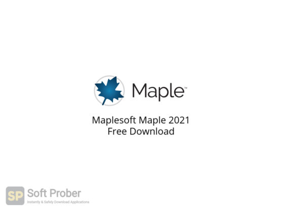 Maplesoft Maple 2021 Free Download-Softprober.com