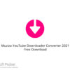 Muziza YouTube Downloader Converter 2021 Free Download