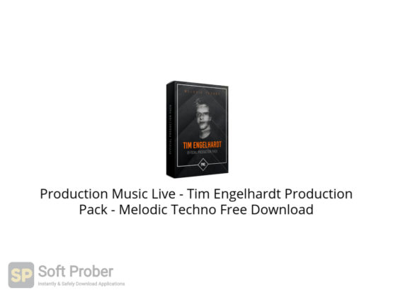Production Music Live Tim Engelhardt Production Pack Melodic Techno Free Download-Softprober.com
