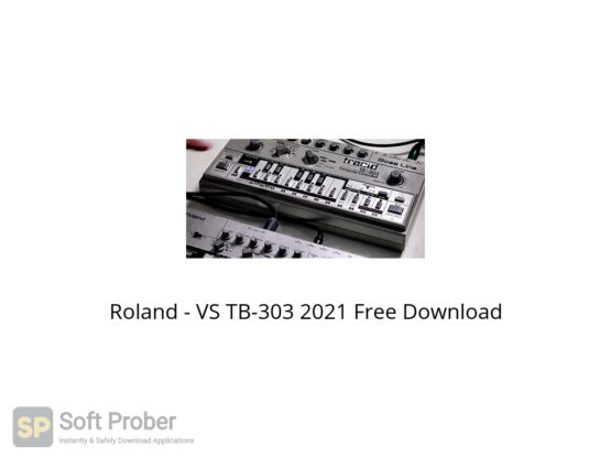 Roland VS TB 303 2021 Free Download-Softprober.com