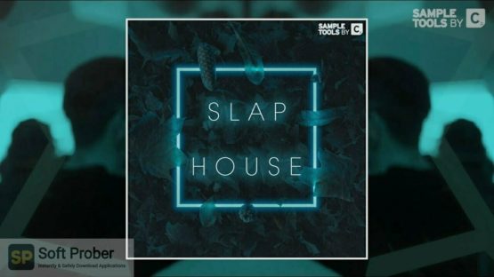 Sample Tools Slap House Latest Version Download-Softprober.com