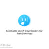 TuneCable Spotify Downloader 2021 Free Download