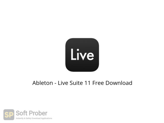Ableton Live Suite 11 Free Download-Softprober.com