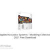 Applied Acoustics Systems – Modeling Collection 2021 Free Download