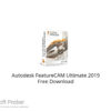 Autodesk FeatureCAM Ultimate 2019 Free Download