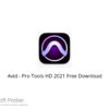 Avid – Pro Tools HD 2021 Free Download
