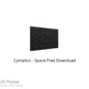 Cymatics – Space 2021 Free Download