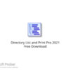 Directory List and Print Pro 2021 Free Download