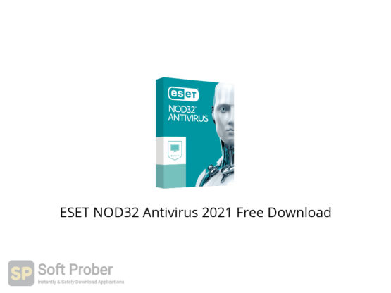 ESET NOD32 Antivirus 2021 Free Download-Softprober.com