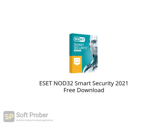 ESET NOD32 Smart Security 2021 Free Download-Softprober.com
