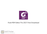 Foxit PDF Editor Pro 2021 Free Download-Softprober.com
