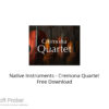 Native Instruments – Cremona Quartet 2021 Free Download
