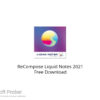 ReCompose Liquid Notes 2021 Free Download