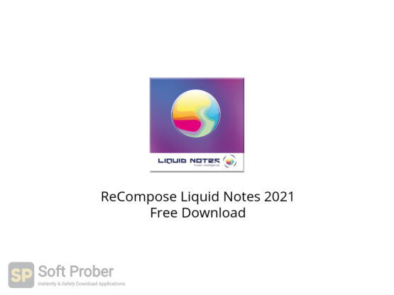 ReCompose Liquid Notes 2021 Free Download-Softprober.com