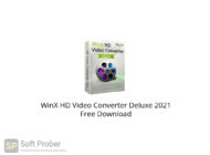 WinX HD Video Converter Deluxe 2021 Free Download-Softprober.com