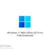 Windows 11 With Office 2019 Pro 2021 Free Download