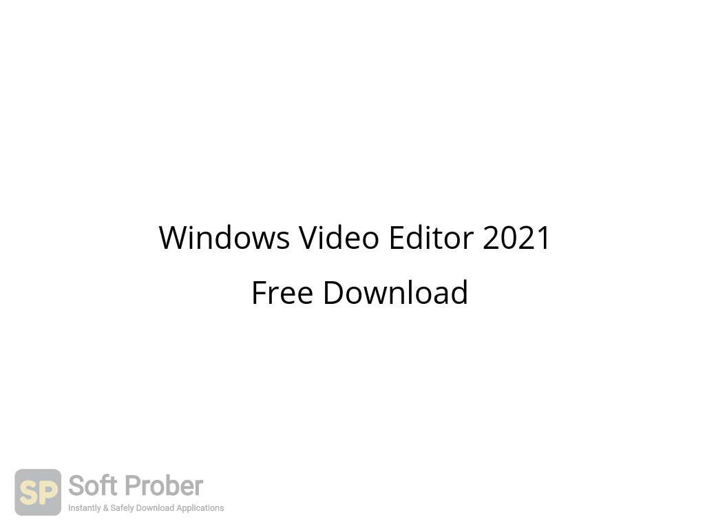 free instal Windows Video Editor Pro 2023 v9.9.9.9
