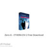 Zero-G – ETHERA EVI 2 2021 Free Download