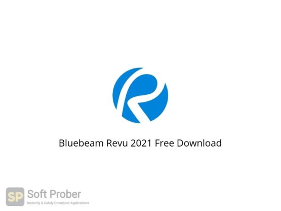Bluebeam Revu 2021 Free Download Softprober.com