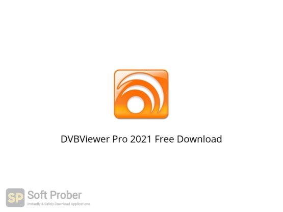 DVBViewer Pro 2021 Free Download-Softprober.com