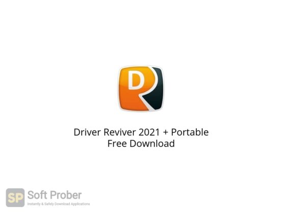 Driver Reviver 2021 + Portable Free Download Softprober.com