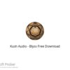 Kush Audio – Blyss 2021 Free Download