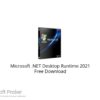 Microsoft .NET Desktop Runtime 2021 Free Download