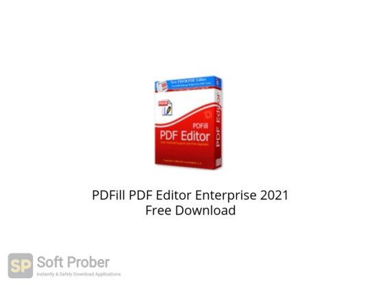PDFill PDF Editor Enterprise 2021 Free Download Softprober.com
