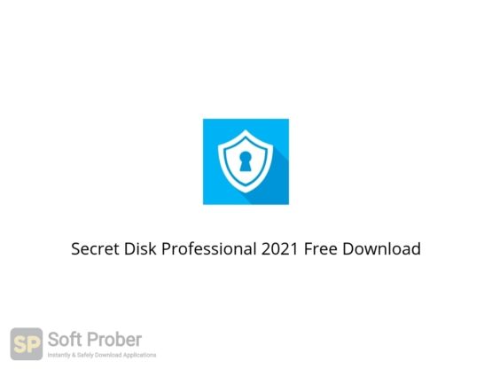 Secret Disk Professional 2021 Free Download Softprober.com
