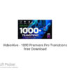 VideoHive – 1000 Premiere Pro Transitions 2021 Free Download