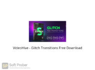 VideoHive Glitch Transitions Free Download-Softprober.com