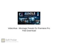 VideoHive Montage Presets for Premiere Pro Free Download Softprober.com