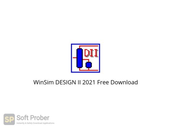 WinSim DESIGN II 2021 Free Download-Softprober.com