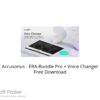 Accusonus – ERA-Bundle Pro + Voice Changer 2021 Free Download