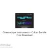Cinematique Instruments – Colors Bundle 2021 Free Download