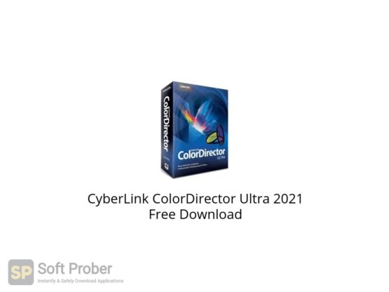 CyberLink ColorDirector Ultra 2021 Free Download Softprober.com