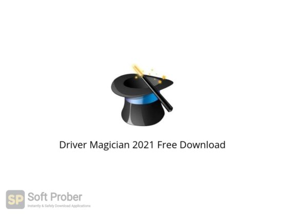Driver Magician 2021 Free Download Softprober.com