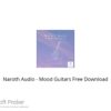 Naroth Audio – Mood Guitars 2021 Free Download