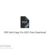 PDF Anti-Copy Pro 2021 Free Download