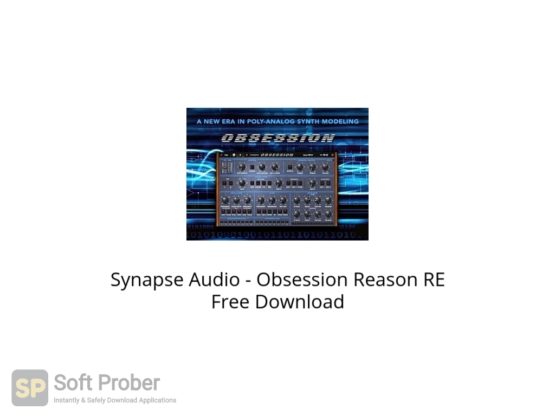 Synapse Audio Obsession Reason RE Free Download Softprober.com