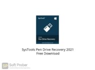 SysTools Pen Drive Recovery 2021 Free Download Softprober.com